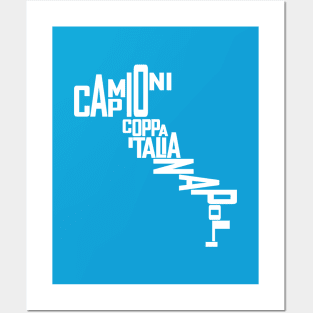 Napoli Campioni! Posters and Art